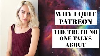 WHY I QUIT PATREON