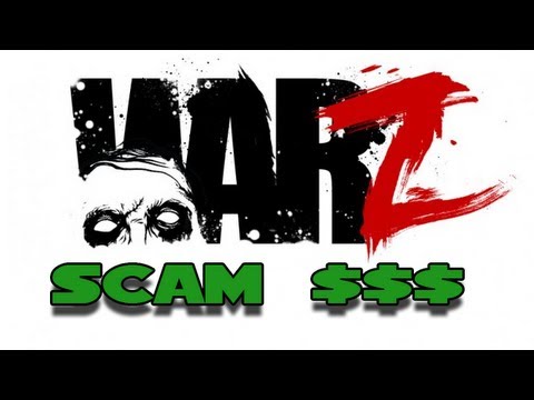 WarZ Scam $$$
