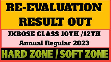Jkbose Class 10th/12th Re-evaluation Result Annual Regular2023|Download Pdf here👇Hard Zone/Soft Zone