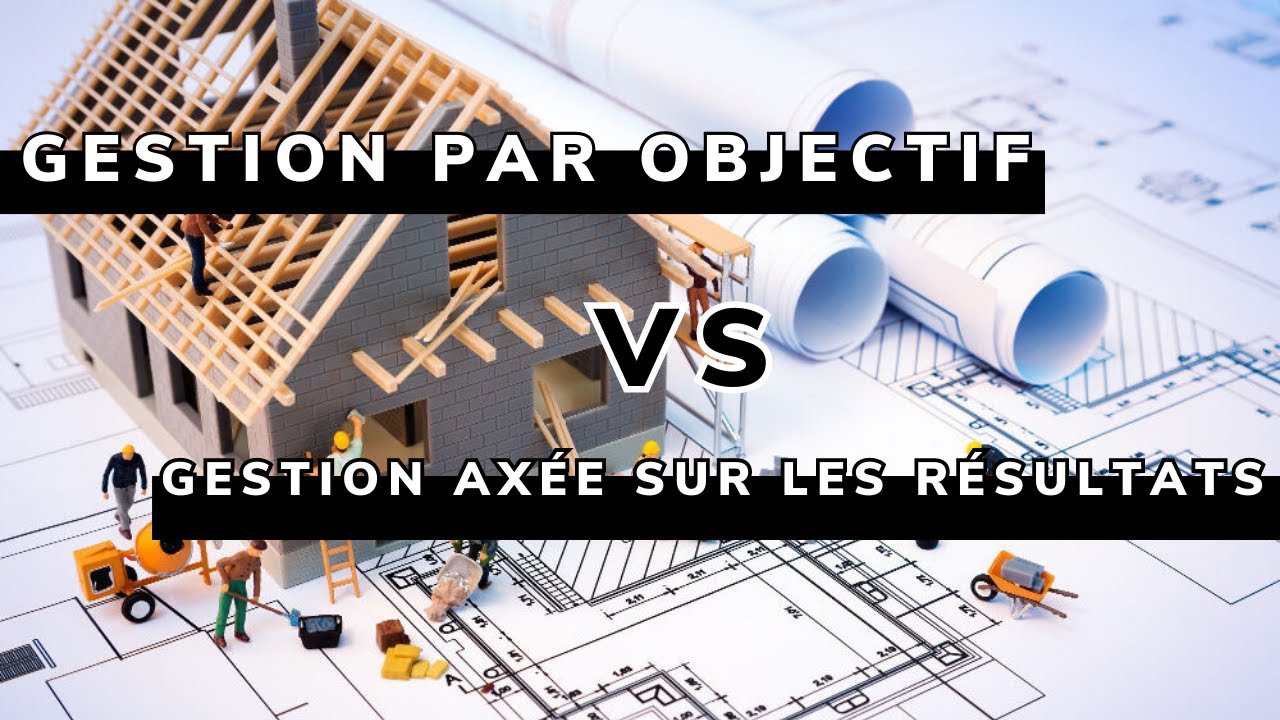 Objectif Vs Ressource Gestion par Objectif vs Gestion axée sur les résultats - YouTube