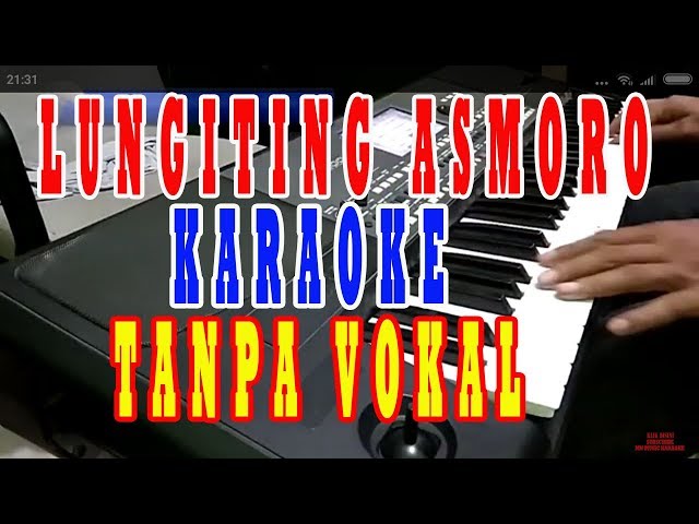 lungiting asmoro karaoke  koplo campursari tanpa vokal class=