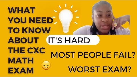 WHAT YOU NEED TO KNOW ABOUT THE CXC MATH EXAM🤔