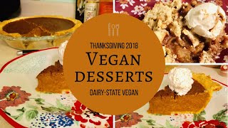 Thanksgiving Desserts 2018 (VEGAN)//Vegan Pumpkin Pie//Vegan Apple Crumble