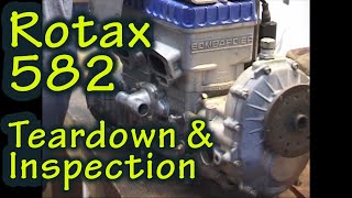 Rotax 582 Tear-down and Inspection