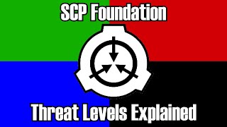 SCP Foundation Threat Levels Explained