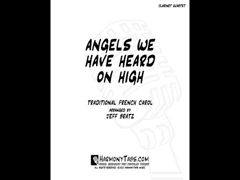 Angels We Have Heard On High (Clarinet, Clarinet, Clarinet, Bass Clarinet) - Traditional French Carol