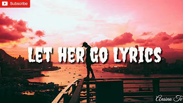 Passenger- Let her go (Lyrics)