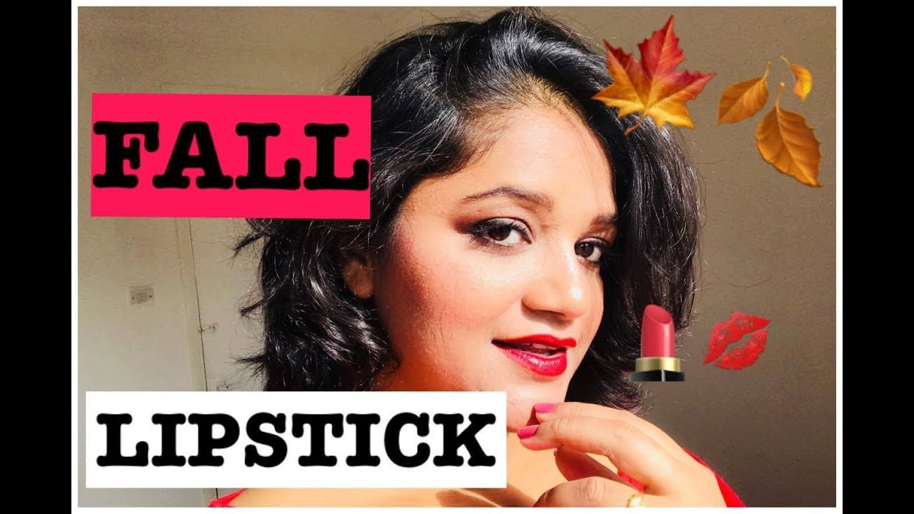 MY Favorite Fall /Autumm Lipsticks 2017 || Best Drugstore & High End Lipsticks