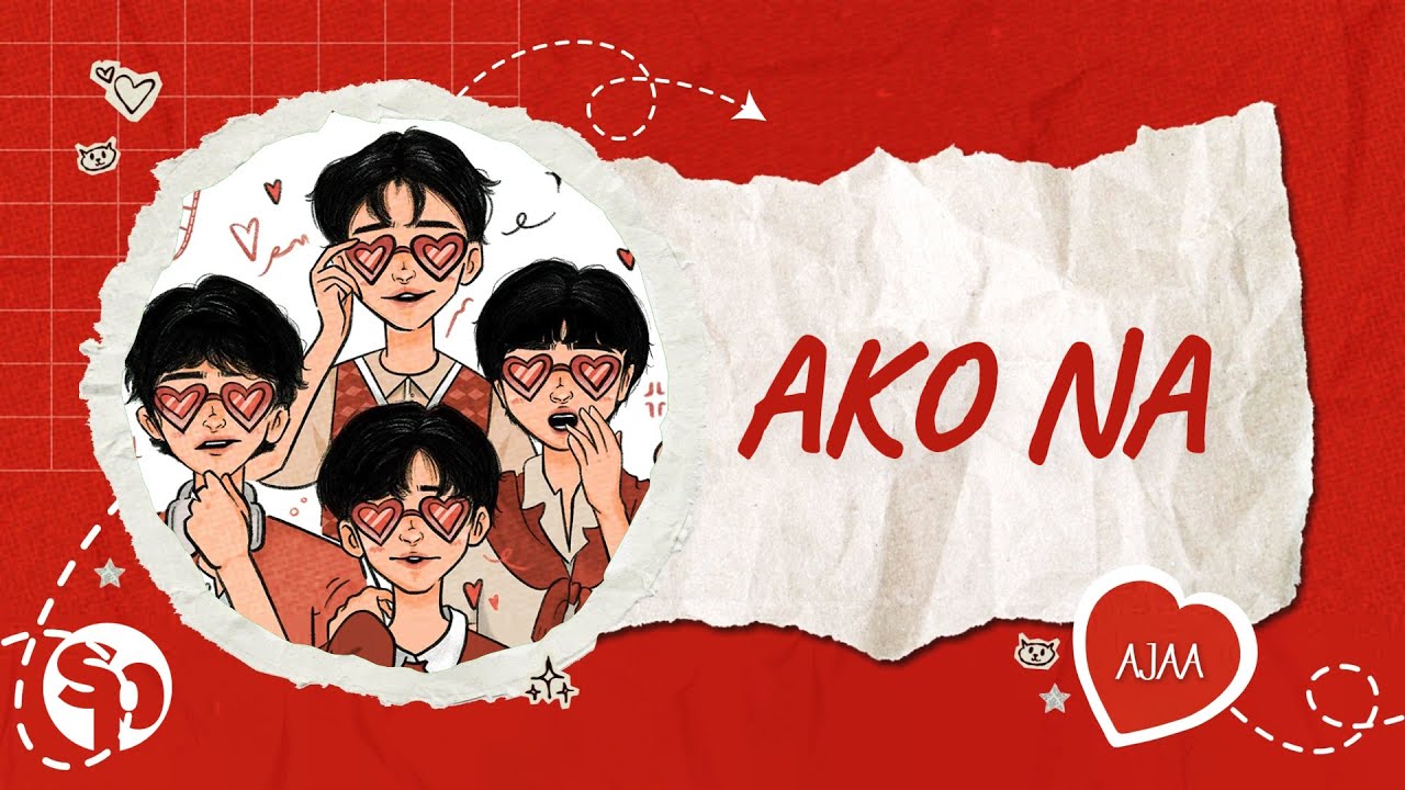 AJAA - 'Ako Na' Official Lyric Video