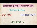 07 DIRECT VACANCY FOR EXSERVICEMAN JCO & OR II JAN PART -2