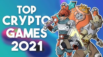 TOP CRYPTO GAMES 2021! ETH GIVEAWAY - TOP NFT GAMES -  PLAY TO EARN BLOCKCHAIN GAMES - BEST CRYPTO