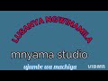 LUSANYA NGWINAMILA UJUMBE WA MACHIYA BY MNYAMA STUDIO 0757242623 LUSANYA NGWINAMILA UJUMBE WA MACHIYA BY MNYAMA STUDIO 0757242623