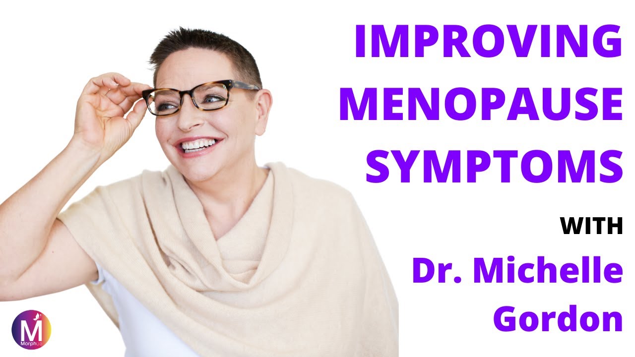 Improving Menopause Symptoms YouTube