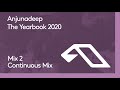 Anjunadeep The Yearbook 2020 (Continuous Mix Part 2)