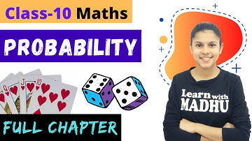 Probability | FULL CHAPTER | Class - 10 | Maths | NCERT | Chapter - 15 | CBSE |