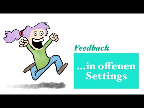 Feedback in offenen Settings