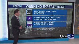 Hawaii Weather:  Hawaii is ripe for downpours, but not every hour or every day