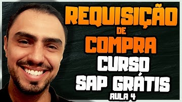 CURSO DE SAP - Curso de MM - Aula 4 - Requisição de Compra #CURSOSAP