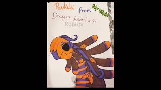 Paukiki#dragonadventures#roblox#art #drawingvideo Paukiki#dragonadventures#roblox#art #drawingvideo