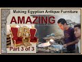Making Egyptian Furniture  3/3 (V24)