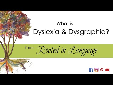 What is Dyslexia & Dysgraphia?