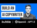 Build an AI copywriter with Bubble.io and OpenAI's GPT-3