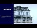 Defying the Ghosts: A Haunted House Story