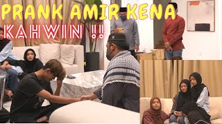 TEAH & AMIR KENA TANGKAP BASAH !! PRANK AMIR KENA KAHWIN !