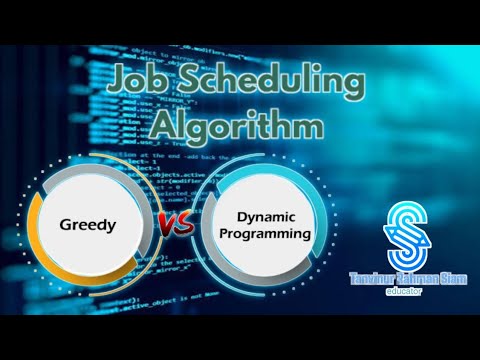 Job Scheduling | Greedy vs Dynamic Programming | Algorithm | Class ...