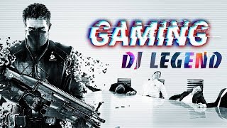 DJ LeGenD - Gaming