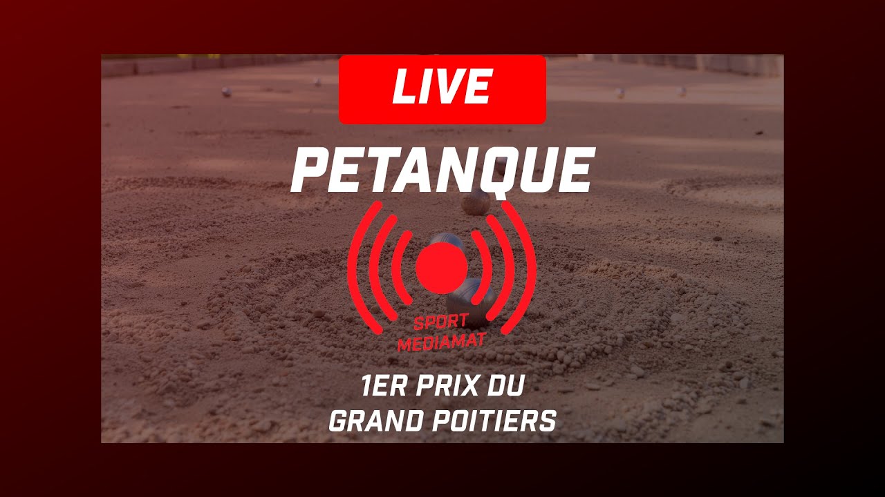 Miniature de la vidéo : INTÉGRALE : Pétanque Prix du Grand Poitiers - Samedi Après-midi (Terrain 1)