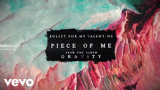 Bullet For My Valentine - Piece Of Me (Audio)