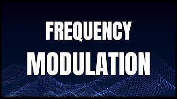 Frequency Modulation (Part 2)