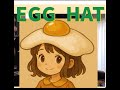 Egg Hat　Mũ Trứng