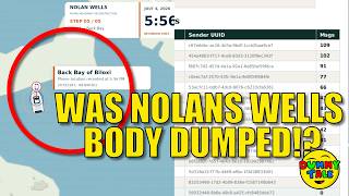 Information Was Nolan Wells Body Dumped! Guide