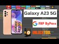 Samsung A23 5G Frp Unlock Tool