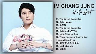 임창정 노래 모음 - Im Chang Jung - Playlist [광고없음]