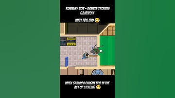 Grandpa Catches Me Robbing in Robbery Bob: DoubleTrouble! Epic Escape Mission #robberybob #gamingfun