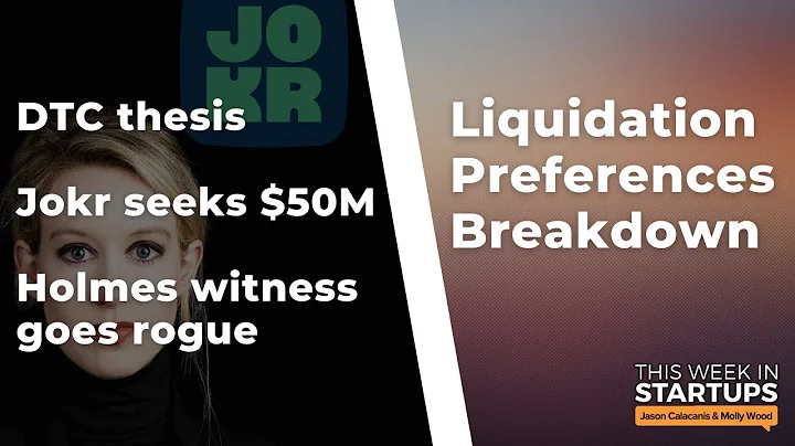 Jason's DTC investment thesis, Jokr looking to raise $50M, liquidation preference breakdown | E1553