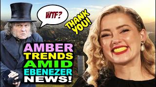 Amber Heard TRENDS amid Ebenezer NEWS!