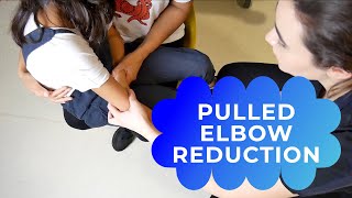 How to reduce a pulled elbow (nursemaid's elbow reduction)?