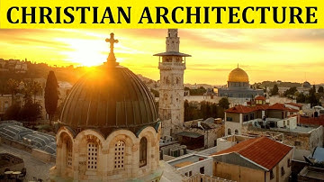 HISTORY OF EARLY CHRISTIAN ARCHITECTURE