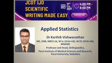 Applied Statistics for Orthopaedic Research Papers  - Dr Karthik Vishwanathan