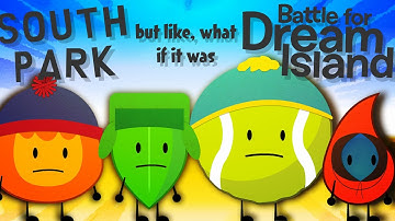 South Park, but what if it was,  BFDI !!!1