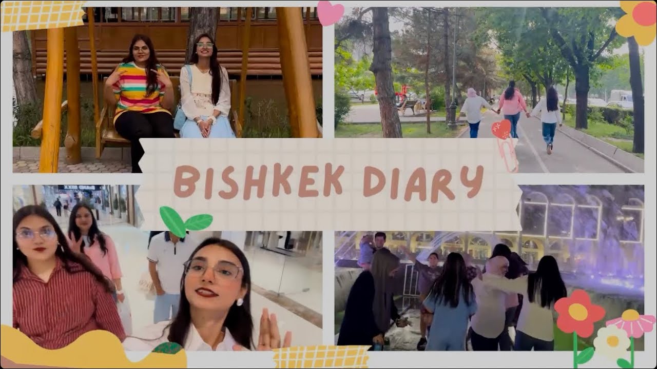 📸 Bishkek Travel Vlog | Sweet Moments & Scenic Memories 📸#jalalabadinternationaluniversity #explore