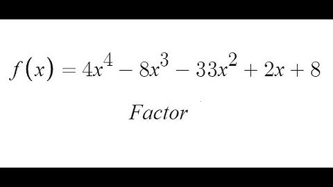 Grade 12 Math - Factoring a quartic equation (lesson 3.6)