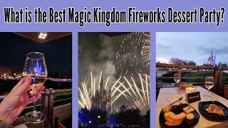How to Pick The Best Dessert Party at Magic Kingdom | Pre Party, Post Party, or Seats and Sweets