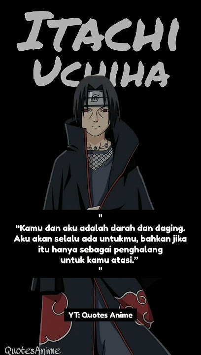 Kata-kata Itachi: Aku akan selalu ada untukmu #narutoshippuden #quotes #anime #viral #fyp
