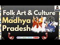 MP GK Class 24 | Folk Art & Culture of MP | MP ADPO, MP FSO, MPPSC, VYAPAM & All MP State Exams🎯