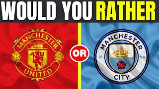 Would You Rather PLAY FOR... | FUN FOOTBALL CHALLENGE 2024